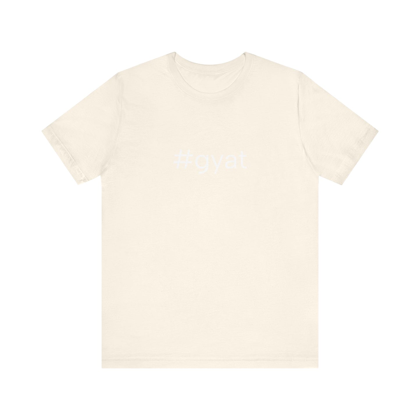 #gyat Unisex High End Cotton Short Sleeve Tee