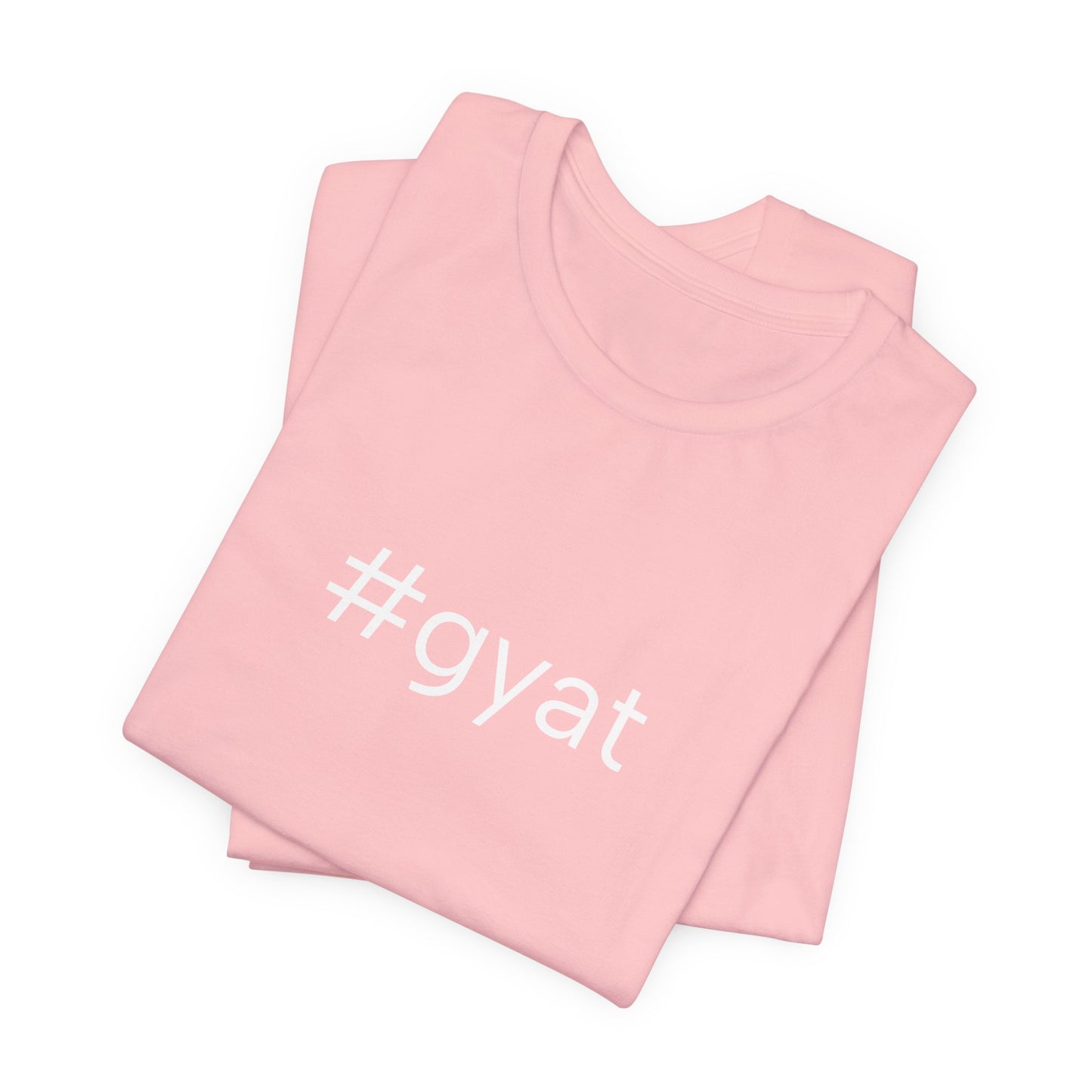 #gyat Unisex High End Cotton Short Sleeve Tee