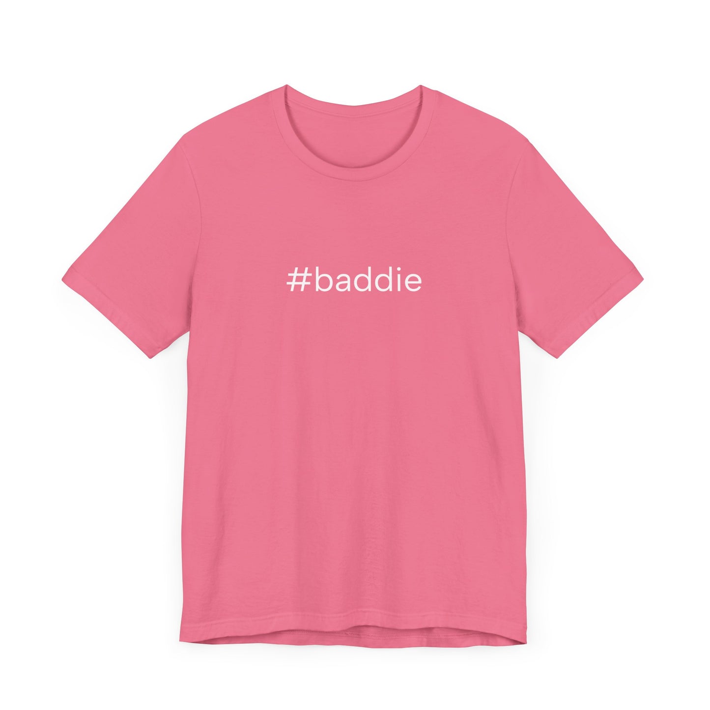 #baddie Unisex High End Cotton Short Sleeve Tee