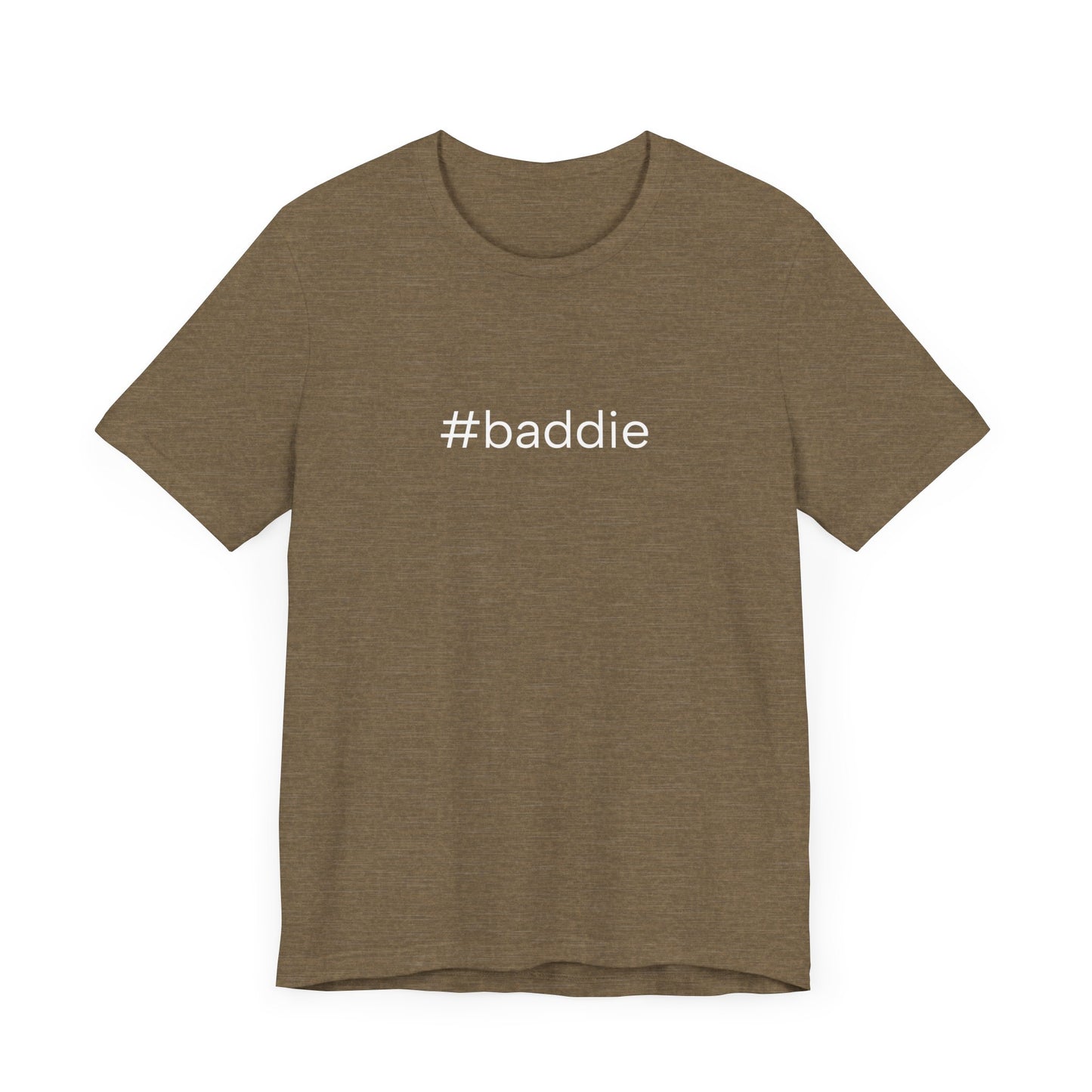 #baddie Unisex High End Cotton Short Sleeve Tee