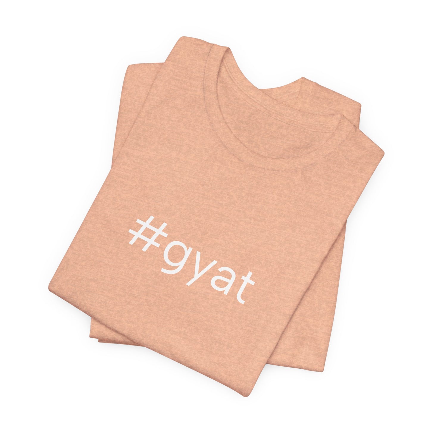 #gyat Unisex High End Cotton Short Sleeve Tee