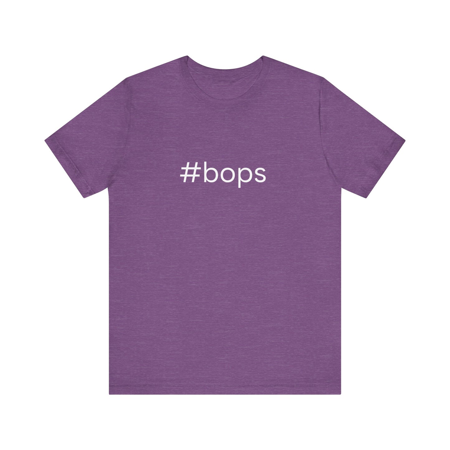 #bops Unisex High End Cotton Short Sleeve Tee