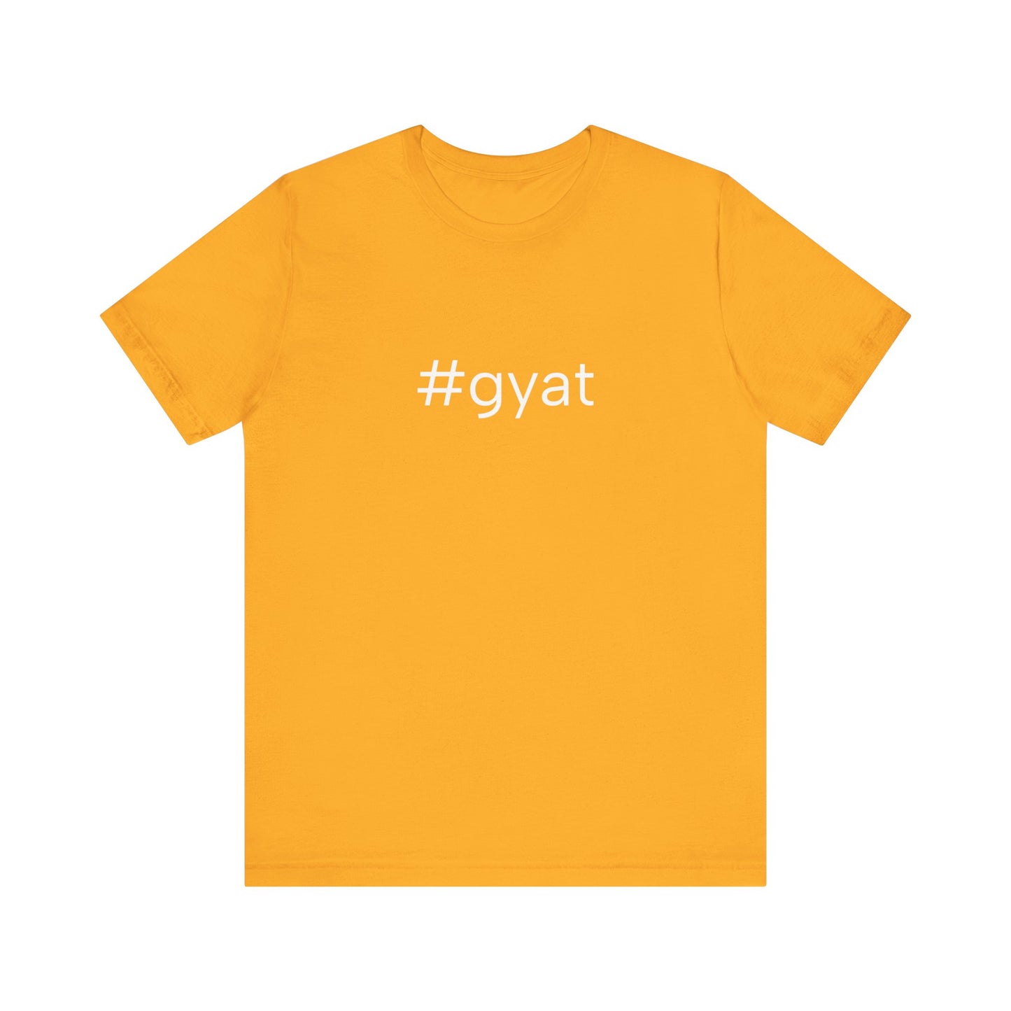 #gyat Unisex High End Cotton Short Sleeve Tee