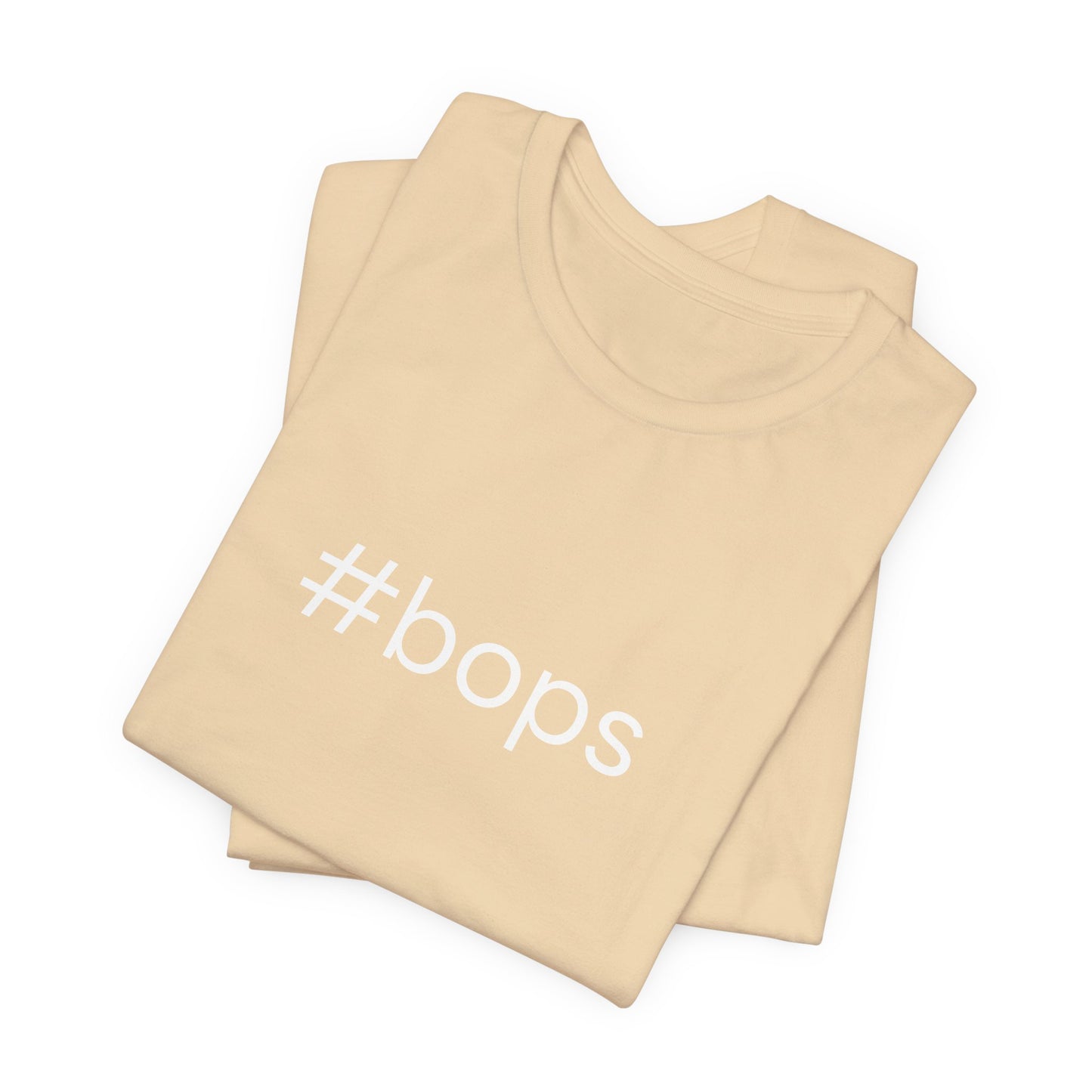 #bops Unisex High End Cotton Short Sleeve Tee